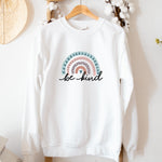 Be Kind Rainbow Sweatshirt