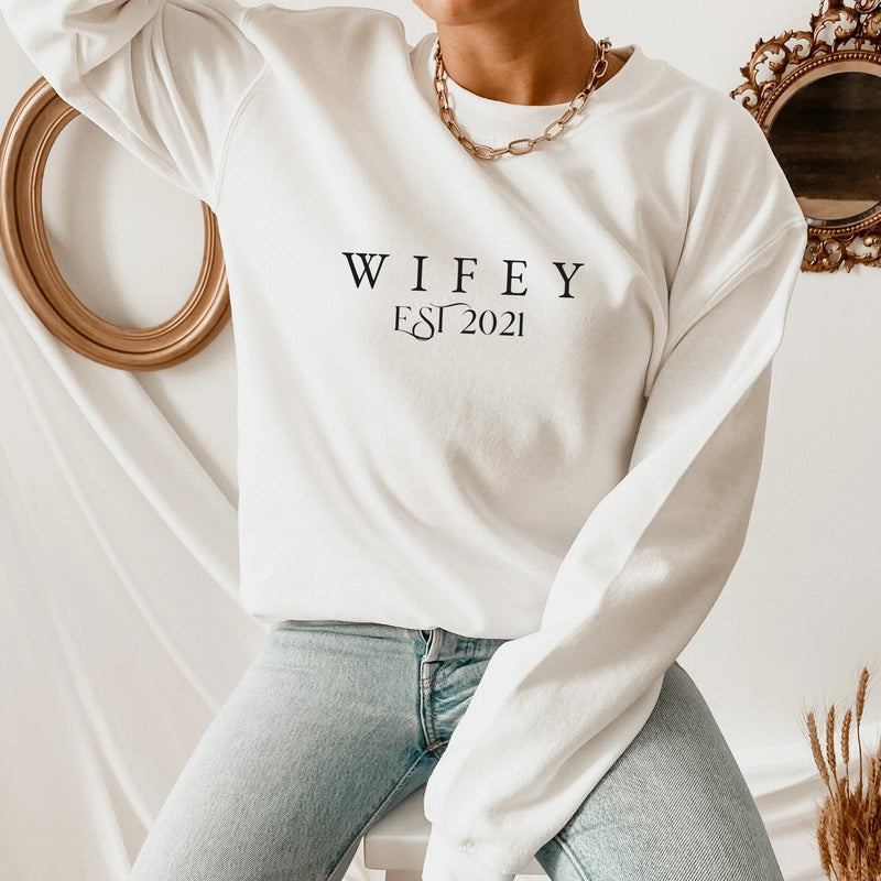 Wifey Sweatshirt with Est Year Personalised