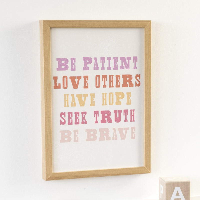 Be Patient Love Others Typographic Print
