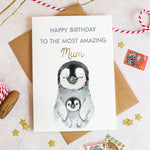 Mum Birthday Card Penguins | Mother Birthday Card with Mother and Baby Penguin | To the most amazing mum mom | card for granny, grandma card