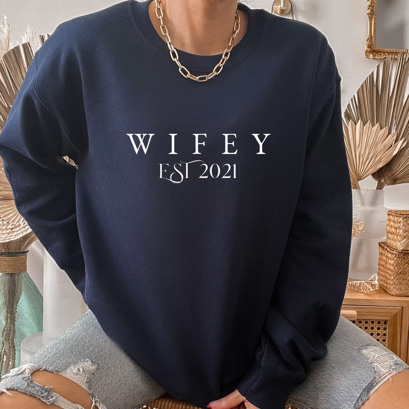 Wifey Sweatshirt with Est Year Personalised