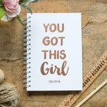 Personalised 'You Got This Girl' Foil  Hardback Notebook