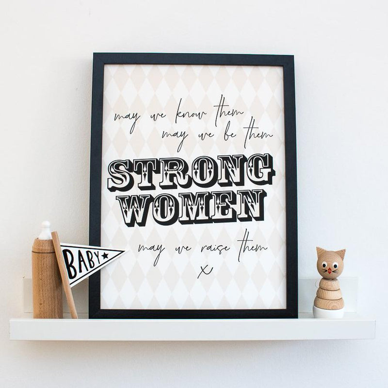 Strong Women Inspirational Quote Print